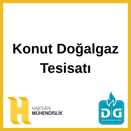 Konut Doğalgaz Tesisatı