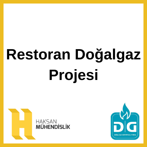 Restoran Doğalgaz Projesi