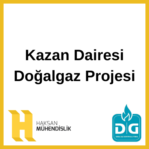 Kazan Dairesi Doğalgaz Projesi
